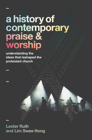 9781540967534 History Of Contemporary Praise And Worship