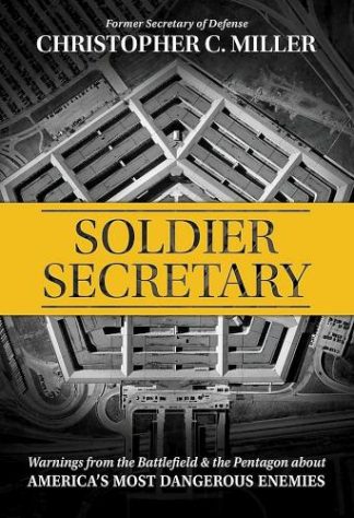 9781546002451 Soldier Secretary : Warnings From The Battlefield And The Pentagon About Am