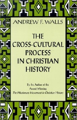 9781570753732 Cross Cultural Process In Christian History