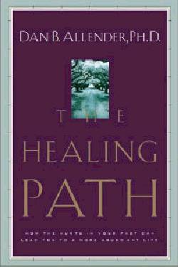 9781578563913 Healing Path : How The Hurts Of Your Past Can Lead You To A More Abundant L