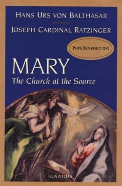 9781586170189 Mary : The Church At The Source