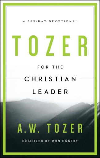 9781600667930 Tozer For The Christian Leader