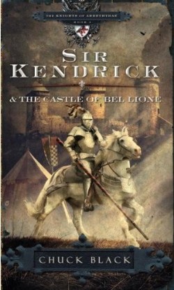 9781601421241 Sir Kendrick And The Castle Of Bel Lione