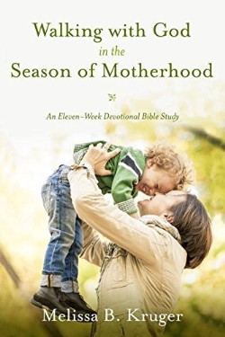 9781601426505 Walking With God In The Season Of Motherhood