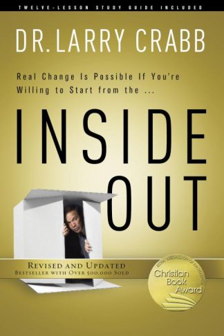 9781612913124 Inside Out : Real Change Is Possible If Youre Willing To Start From The Ins (Rev