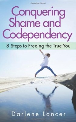 9781616495336 Conquering Shame And Codependency