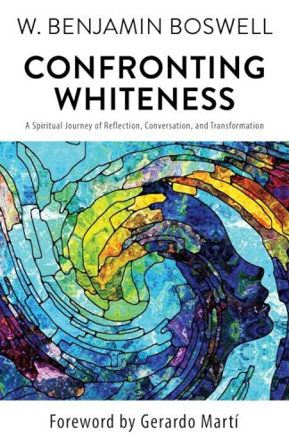 9781626985568 Confronting Whiteness : A Spiritual Journey Of Reflection