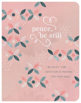 9781636091921 Peace Be Still Teen Girls