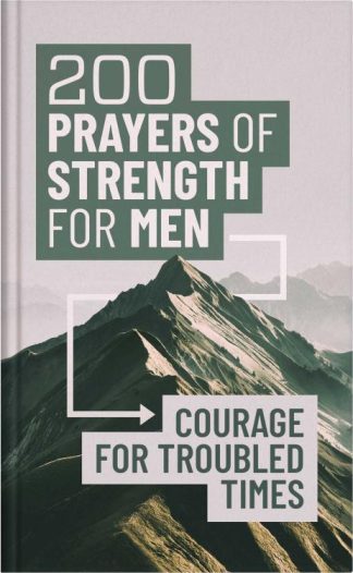 9781636097510 200 Prayers Of Strength For Men