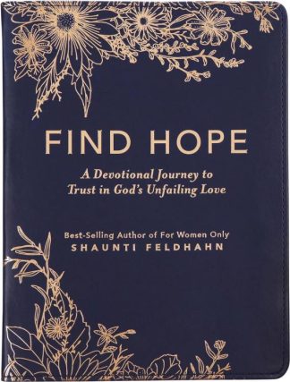 9781639523191 Find Hope : A Devotional Journey To Trust In God's Unfailing Love