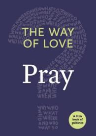9781640651722 Way Of Love Pray