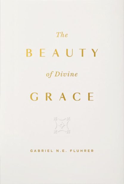 9781642894318 Beauty Of Divine Grace