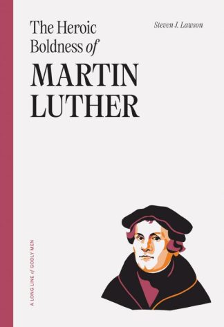 9781642895605 Heroic Boldness Of Martin Luther