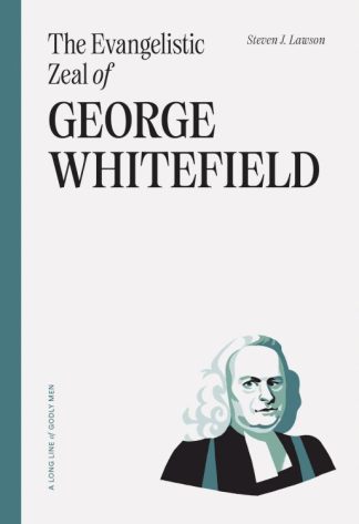 9781642895643 Evangelistic Zeal Of George Whitefield