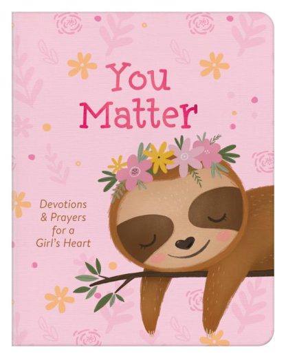 9781643525266 You Matter Devotions And Prayers For A Girls Heart