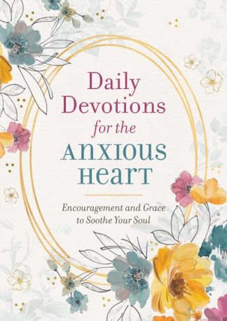 9781643529332 Daily Devotions For The Anxious Heart