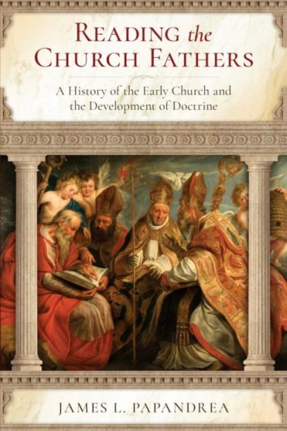 9781644136560 Reading The Church Fathers