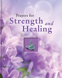9781645580010 Prayers For Strength And Healing