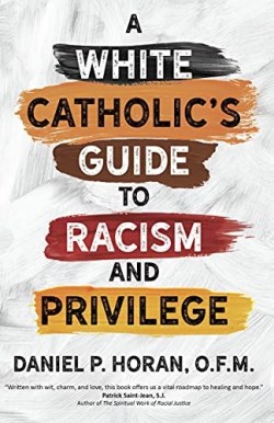 9781646800766 White Catholics Guide To Racism And Privilege