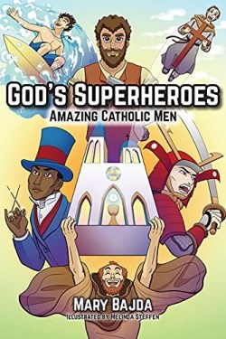 9781681926360 Gods Superheroes Amazing Catholic Men