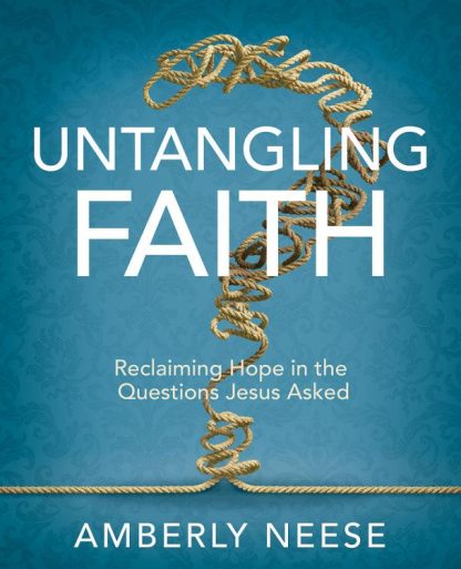 9781791028749 Untangling Faith Participant Workbook (Student/Study Guide)