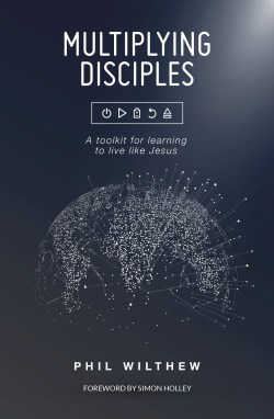 9781915046611 Multiplying Disciples : A Toolkit For Learning To Live Like Jesus