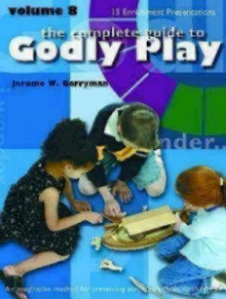 9781931960472 Complete Guide To Godly Play 8