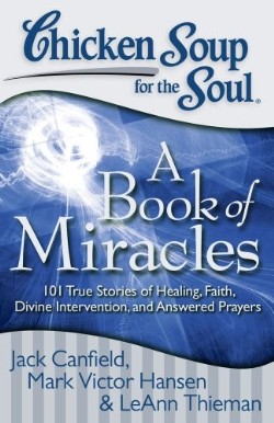 9781935096511 Chicken Soup For The Soul A Book Of Miracles