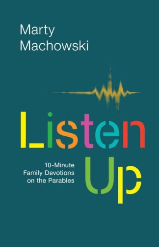 9781945270154 Listen Up : 10-Minute Family Devotions On The Parables