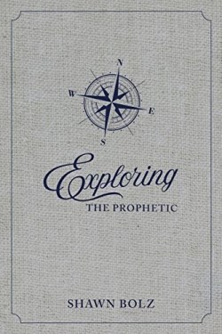 9781947165908 Exploring The Prophetic Devotional