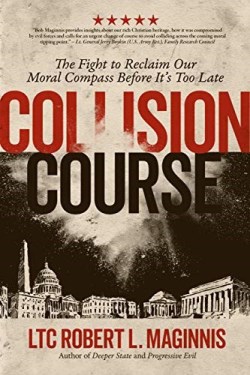 9781948014335 Collision Course : The Fight To Reclaim Our Moral Compass Before It Is Too