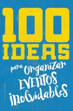 9781954149359 100 Ideas Para Organizar Event - (Spanish)