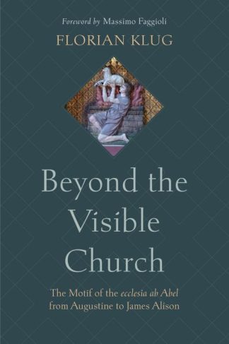 9798400800092 Beyond The Visible Church