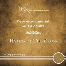 851931005011 Hymns Of The Cross Piano Accompaniment With Lyric Slides DVD (Printed/Sheet Musi