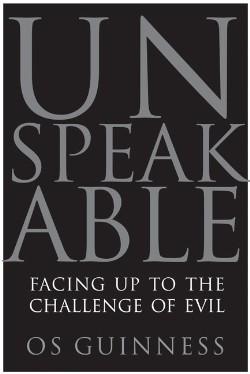 9780060833008 Unspeakable : Facing Up To The Challeng Of Evil