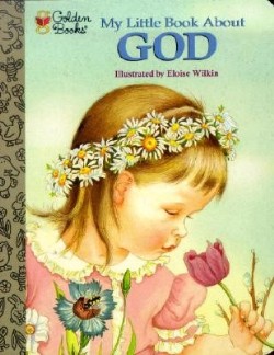 9780307203120 My Little Book About God