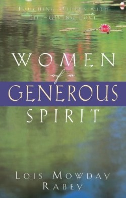 9780307730244 Women Of A Generous Spirit