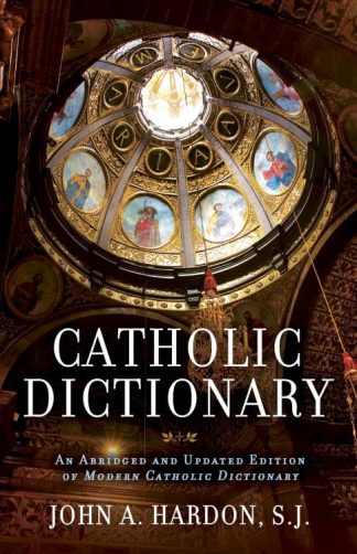 9780307886347 Catholic Dictionary : An Abridged And Updated Edition Of Modern Catholic Di