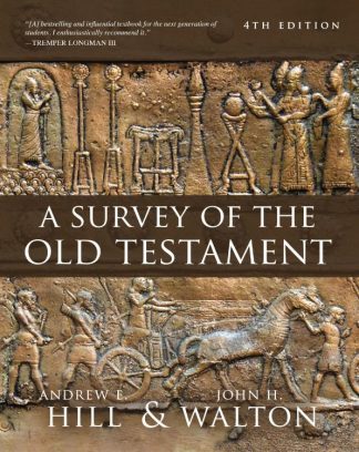 9780310119562 Survey Of The Old Testament 4th Edition