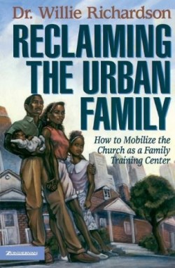 9780310200086 Reclaiming The Urban Family