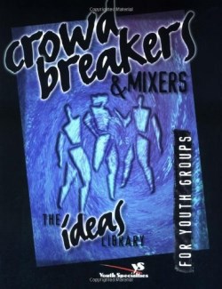 9780310220374 Crowd Breakers And Mixers