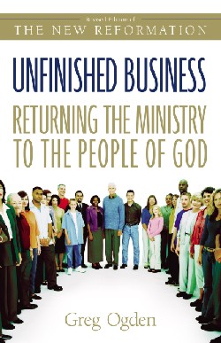 9780310246190 Unfinished Business : Returning The Ministry To The People Of God (Revised)