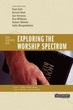 9780310247593 Exploring The Worship Spectrum