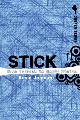 9780310274902 Stick : Glue Yourself To Godly Friends