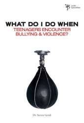 9780310291947 What Do I Do When Teenagers Encounter Bulling And Violence