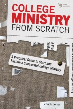 9780310671053 College Ministry From Scratch