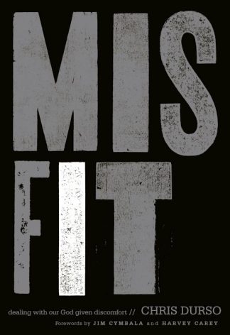 9780310671176 Misfit : Dealing With Our God Given Discomfort