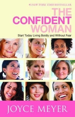 9780446558402 Confident Woman : Start Today Living Boldly And Without Fear