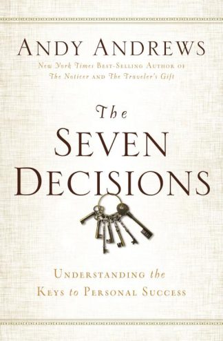 9780529104359 7 Decisions : Understanding The Keys To Personal Success