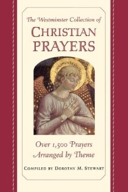 9780664229450 Westminster Collection Of Christian Prayers